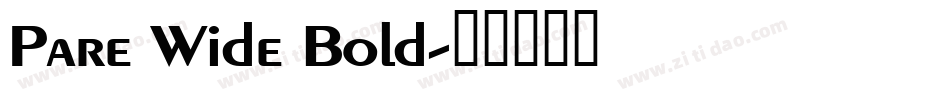 Pare Wide Bold字体转换